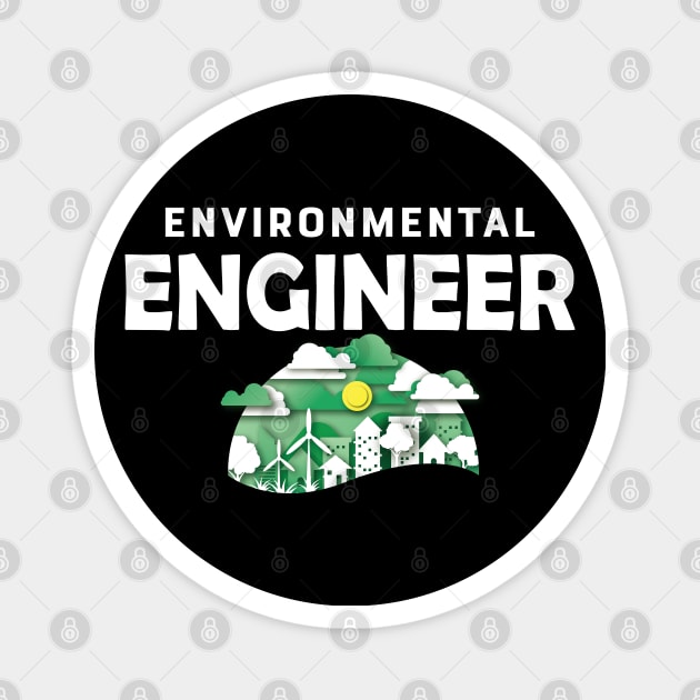 Environmental Engineer Magnet by KC Happy Shop